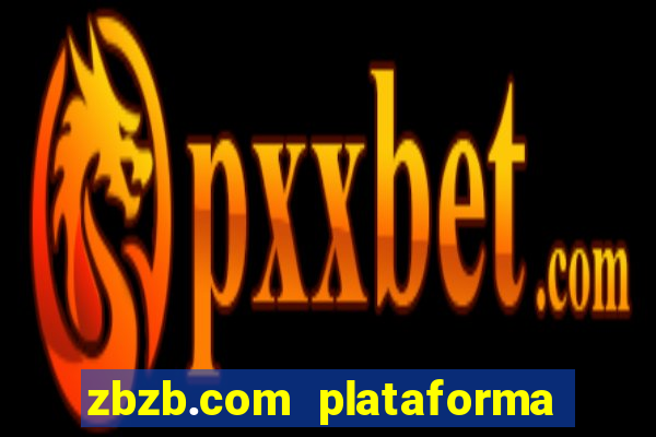 zbzb.com plataforma de jogos